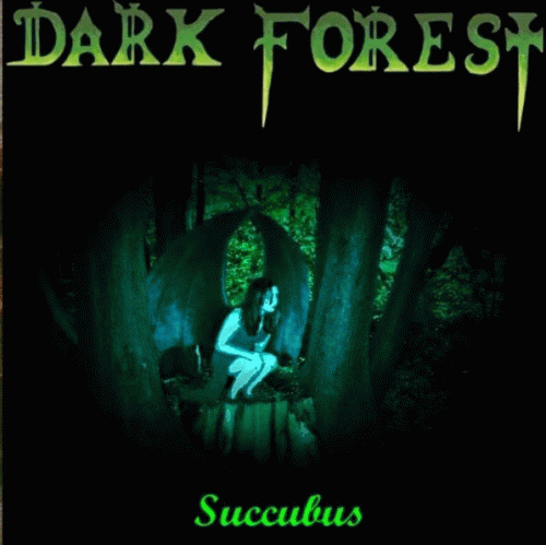 Dark Forest (UK) : Succubus